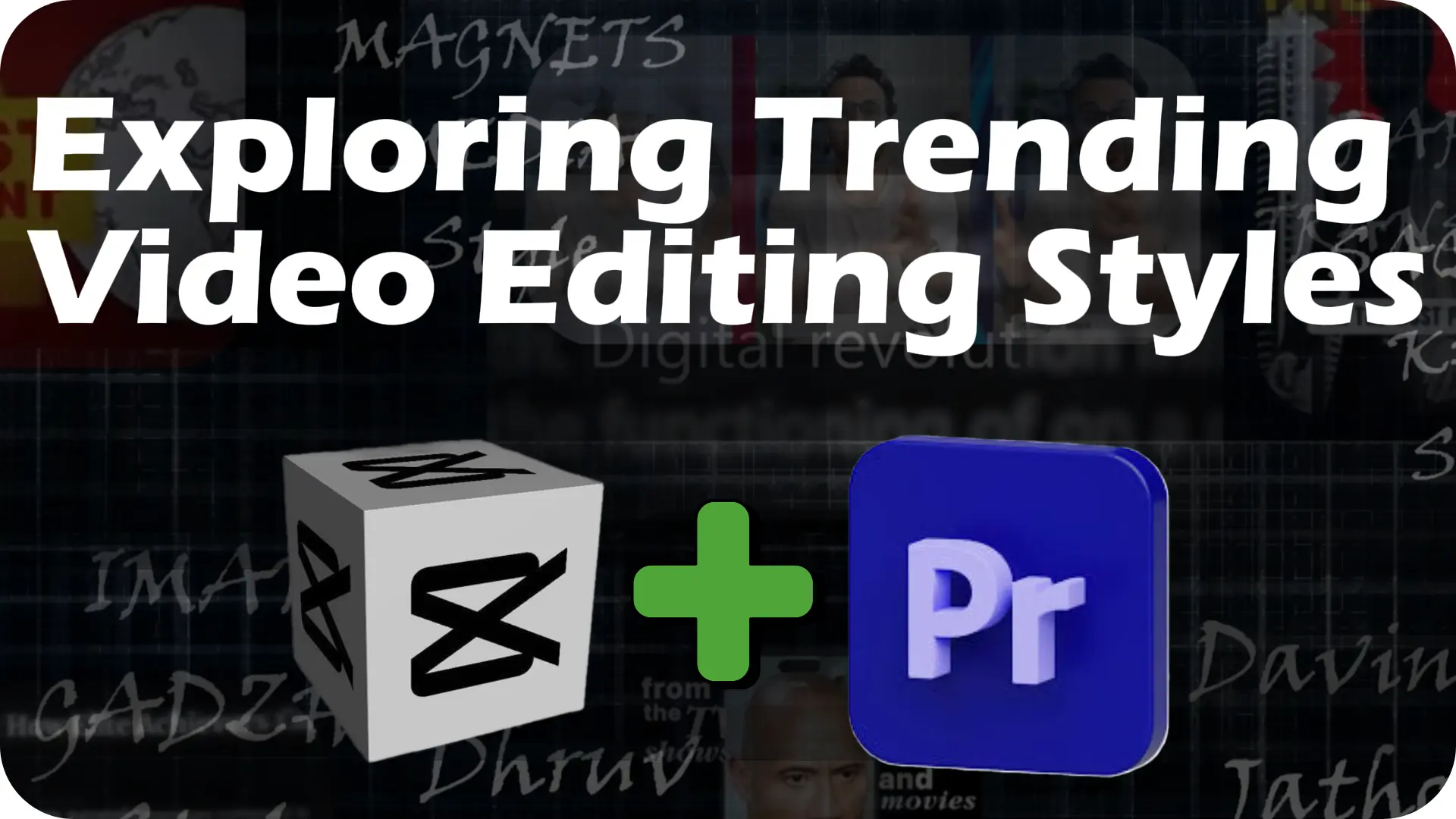 Exploring Trending Video Editing Styles